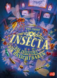 Gail Lerner: Insecta - Das Institut der Unsichtbaren - gebunden