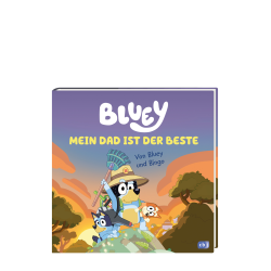 BLUEY - Mein Dad ist der Beste - gebunden