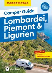 Clemens Sehi: MARCO POLO Camper Guide Lombardei, Piemont & Ligurien - Taschenbuch