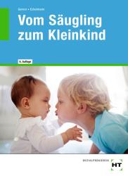 Diane Gerner: Vom Säugling zum Kleinkind - Taschenbuch