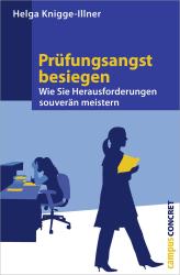 Helga Knigge-Illner: Prüfungsangst besiegen - Taschenbuch