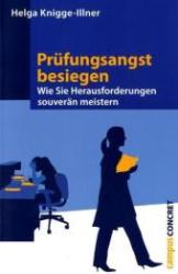 Helga Knigge-Illner: Prüfungsangst besiegen - Taschenbuch