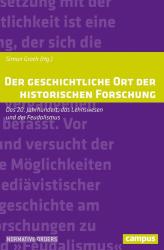 Der geschichtliche Ort der historischen Forschung - Taschenbuch