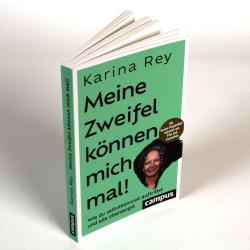 Karina Rey: Meine Zweifel können mich mal! - Taschenbuch