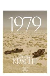 Christian Kracht: 1979 - Taschenbuch