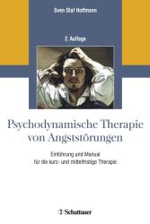 Sven Olaf Hoffmann: Psychodynamische Therapie von Angststörungen - Taschenbuch