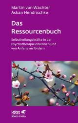 Askan Hendrischke: Das Ressourcenbuch (Leben Lernen, Bd. 289) - Taschenbuch