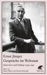 Ernst Jünger: Gespräche im Weltstaat - gebunden