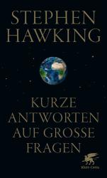 Stephen Hawking: Kurze Antworten auf große Fragen - Taschenbuch