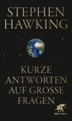 Stephen Hawking: Kurze Antworten auf große Fragen - Taschenbuch