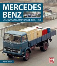 Buchcover mit dem Titel 'Mercedes Benz Lastwagen & Omnibusse 1896-1986'. Abbildung eines blauen Lastwagens mit Kisten und Fässern auf der Ladefläche.