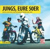 Frank Rönicke: Jungs, Eure 50er - gebunden