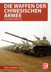 Victor Schunkow: Die Waffen der chinesischen Armee - gebunden