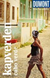 Susanne Lipps: DuMont Reise-Taschenbuch Reiseführer Kapverden. Cabo Verde - Taschenbuch