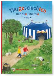 Bettina Erdmann: Tiergeschichten mit Mia und Mio - Band 6 - gebunden