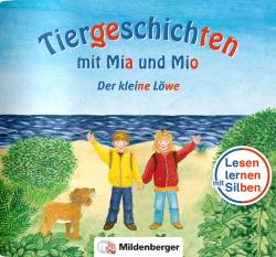 Bettina Erdmann: Tiergeschichten mit Mia und Mio - Sonderheft: Der kleine Löwe - geheftet