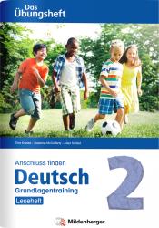 Alisa Schied: Anschluss finden / Deutsch 2 - Das Übungsheft - Grundlagentraining: Leseheft - geheftet