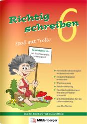 Ute Wetter: Richtig schreiben - Spaß mit Trolli 6. Schuljahr, Druckschrift - geheftet