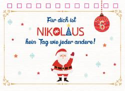 Weihnachtskarte mit dem Text fuer dich ist Nikolaus kein Tag wie jeder andere. Darunter ein fröhlicher Weihnachtsmann mit rotem Anzug und Mütze, weisser Bart, in einer festlichen Umgebung mit Schneeflocken und Weihnachtskugeln.
