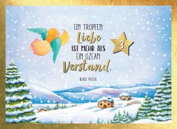 Hintergrund mit Schneelandschaft, Tannenbäume, kleine Häuser, Schneefall. Über dem Bild ein Spruch: Ein Tropfen Liebe ist mehr als ein Ozean Verstand.