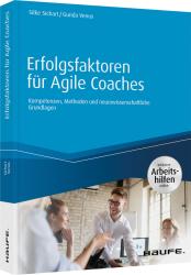 Gunda Venus: Erfolgsfaktoren für Agile Coaches - inklusive Arbeitshilfen online - gebunden