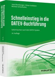 Michele Schwirkslies: Schnelleinstieg in die DATEV-Buchführung - Taschenbuch