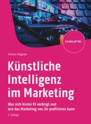 Andreas Wagener: Künstliche Intelligenz im Marketing - Taschenbuch