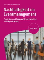 Heiner Weigand: Nachhaltigkeit im Eventmanagement - Taschenbuch