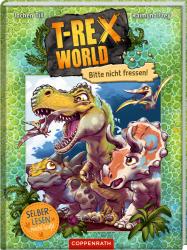 Jochen Till: T-Rex World (Leseanfänger, Bd. 1) - gebunden