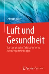 Christian Rüger: Luft und Gesundheit - Taschenbuch