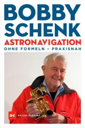 Bobby Schenk: Astronavigation - gebunden