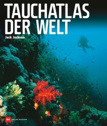 Jack Jackson: Tauchatlas der Welt - gebunden