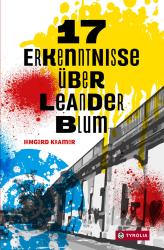 Irmgard Kramer: 17 Erkenntnisse über Leander Blum - Taschenbuch