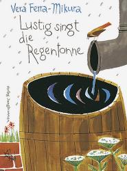 Romulus Candea: Lustig singt die Regentonne - gebunden