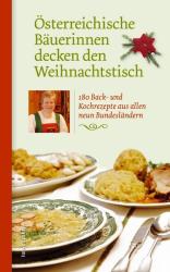 Österreichische Bäuerinnen decken den Weihnachtstisch - gebunden