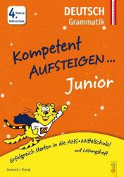 Ilse Stangl: Kompetent Aufsteigen Junior Deutsch - Grammatik 4. Klasse Volksschule - Taschenbuch