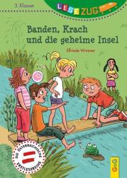 Elfriede Wimmer: LESEZUG/3. Klasse: Banden, Krach und die geheime Insel - gebunden