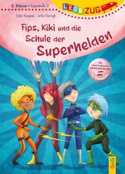 Sabi Kasper: LESEZUG/2. Klasse - Lesestufe 2: Fips, Kiki und die Schule der Superhelden - gebunden