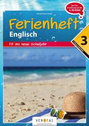 Renate Wurm-Smole: Englisch Ferienhefte - NMS und AHS - Nach der 3. Klasse - geheftet