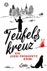 Joesi Prokopetz: Teufelskreuz - Taschenbuch