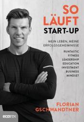 Florian Gschwandtner: So läuft Start-up - gebunden