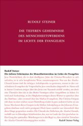 Rudolf Steiner: Die tieferen Geheimnisse des Menschheitswerdens im Lichte der Evangelien - gebunden