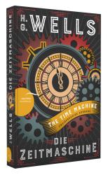 H. G. Wells: Die Zeitmaschine / The Time Machine - Taschenbuch