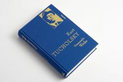 Kurt Tucholsky: Kurt Tucholsky, Gesammelte Werke - gebunden