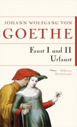 Johann Wolfgang von Goethe: Faust I und II Urfaust - gebunden