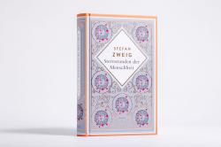 Stefan Zweig: Stefan Zweig, Sternstunden der Menschheit. Schmuckausgabe mit Kupferprägung - gebunden