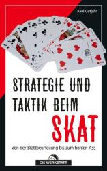 Axel Gutjahr: Strategie und Taktik beim Skat - Taschenbuch