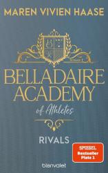 Maren Vivien Haase: Belladaire Academy of Athletes - Rivals - Taschenbuch