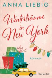 Anna Liebig: Winterträume in New York - Taschenbuch