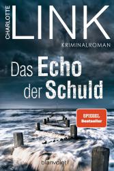 Charlotte Link: Das Echo der Schuld - Taschenbuch